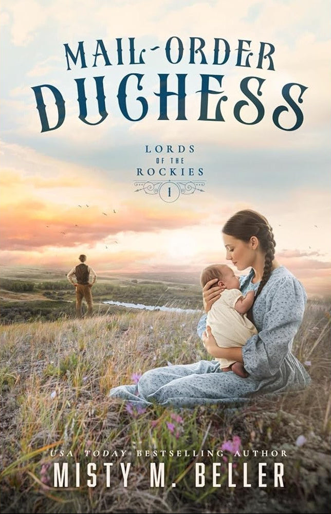 Mail-Order Duchess (Lords of the Rockies) cover image